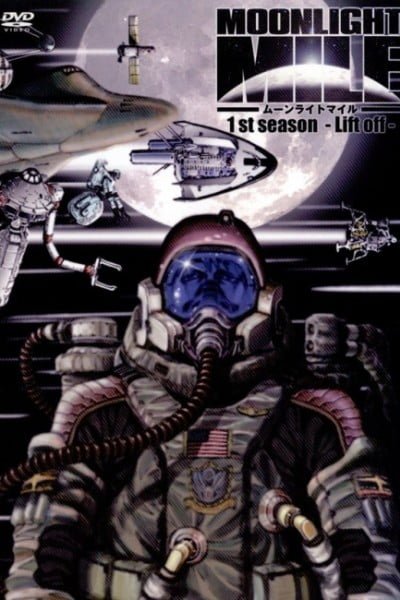 Moonlight Mile 1st Season: Lift Off